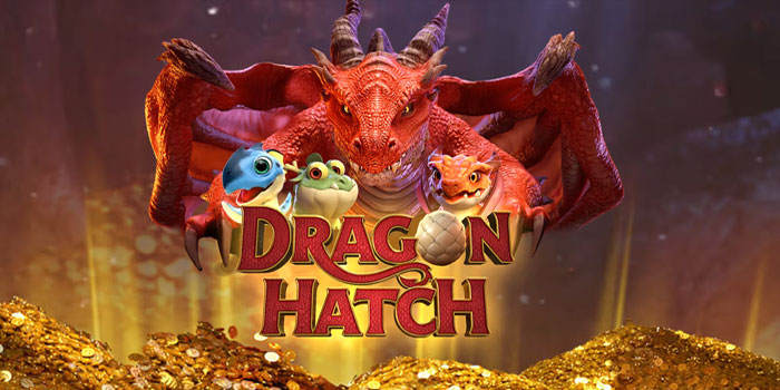 Dragon Hatch Slot Packed With Bonuses And Big Opportunities